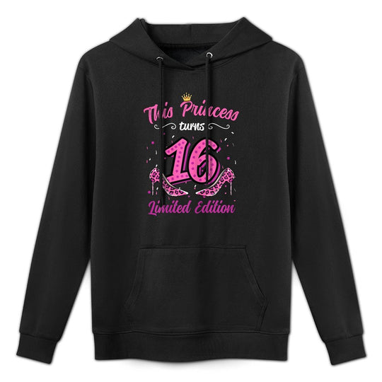This Princess Turns 16 Girl 16th Birthday Moisture-Wicking Hoodie