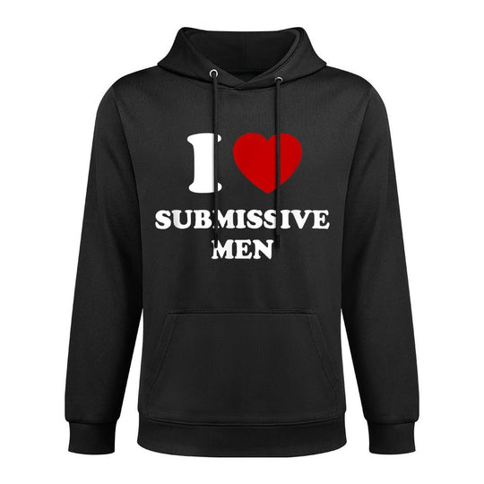 I Love Submissive Men Shape Retention Hoodie