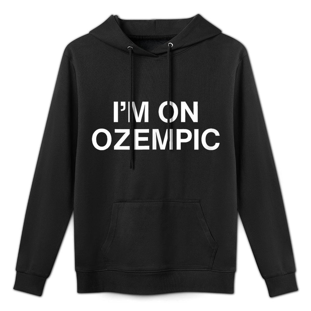 Im On Ozempic Funny Weight Loss Novelty Meme Lifter Gym Gag Layering Staple Hoodie