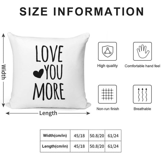 Love You More Quote Soft Skin-Friendly Throw Pillow