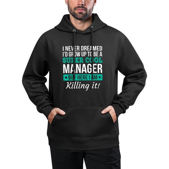 Funny Manager Appreciation Gift Machine Washable Hoodie