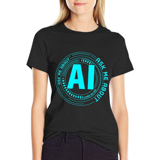 Ask Me About AI - Artificial Intelligence  Eco-friendly Material T-Shirt