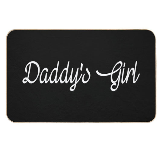Daddy's Girl  Stain-Proof Bath Mat