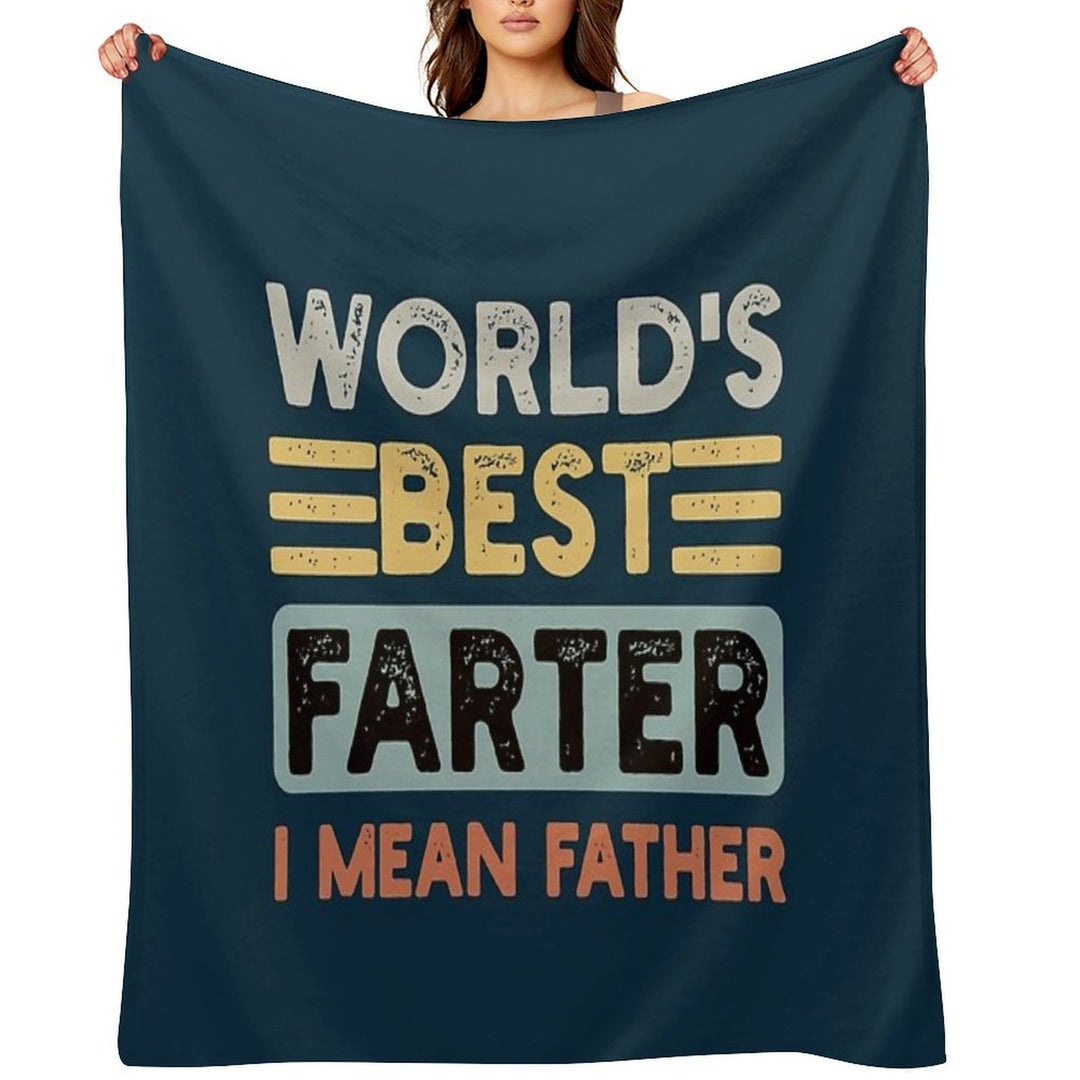 World's Best Farter I Mean Father Father's Day Joke Sustainable Throw Blanket