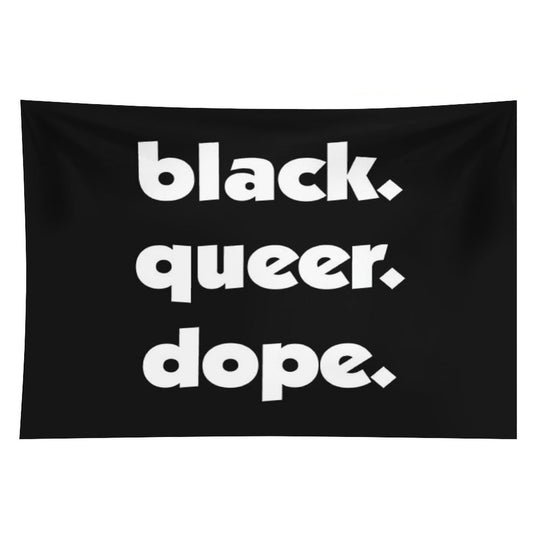 Black History Month Black Queer Dope Pride Gift Tapestry