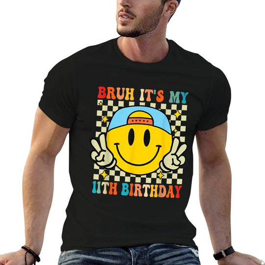 Bruh Its My 11th Birthday 11 Year Old Birthday Boys Girls  Fade-proof Color T-Shirt