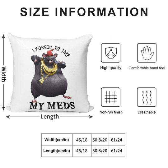 Biggie Cheese I Forgot to Take My Meds Soft Gift Ready Throw Pillow
