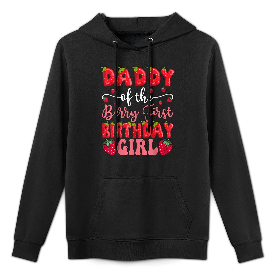 Daddy Of The Berry First Birthday Girl Strawberry Lover Shape Retention Hoodie