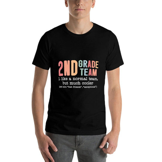 Teacher 2ND Grade Team Like A Normal Team But Much Cooler  Ribbed Collar T-Shirt
