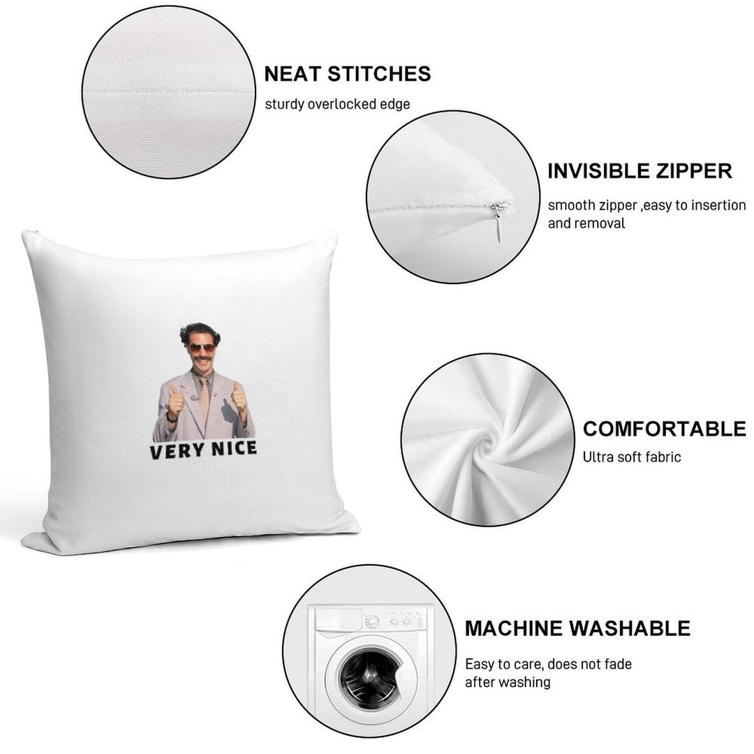 Borat Very Nice Soft Skin-Friendly Throw Pillow