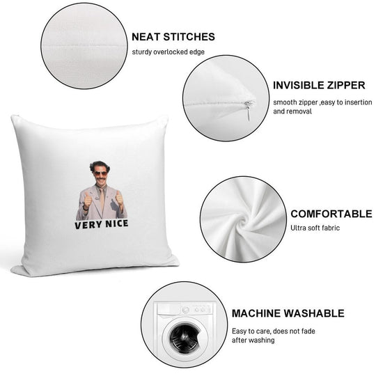 Borat Very Nice Soft Skin-Friendly Throw Pillow