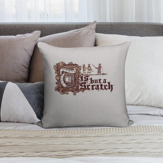 Tis But A Scratch Soft Multiple Sizes Throw Pillow
