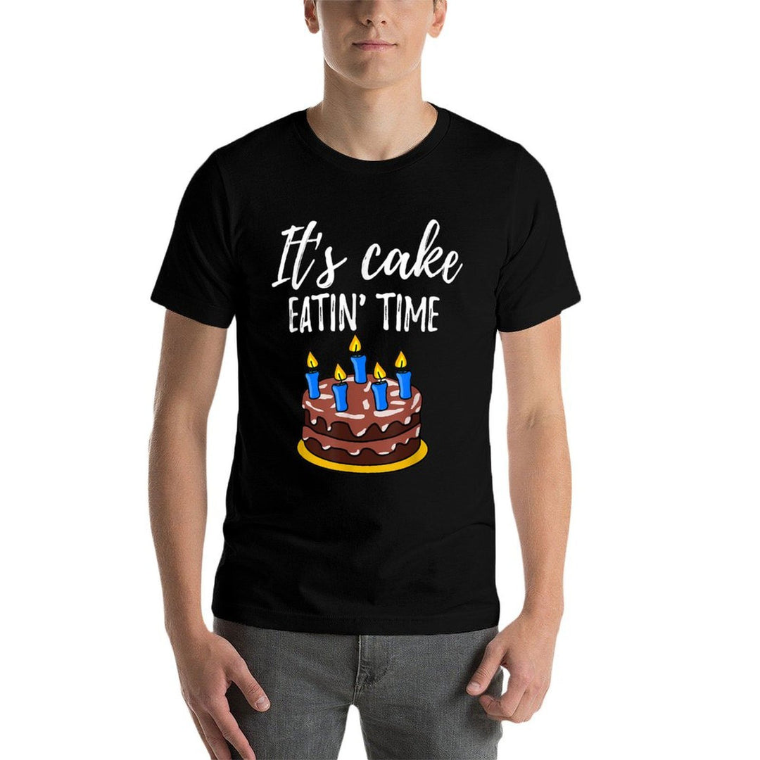 Cake Eatin' Time Fifty 50th Birthday Gag Joke Father Gift  Easy-care T-Shirt
