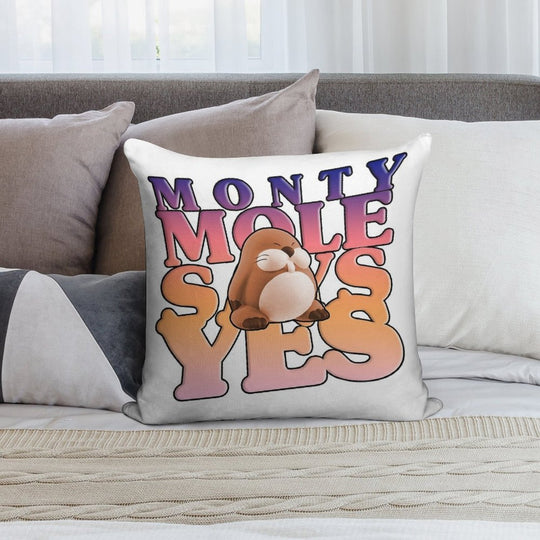 Monty Mole Says Yes Soft Short Plush Fabric Throw Pillow
