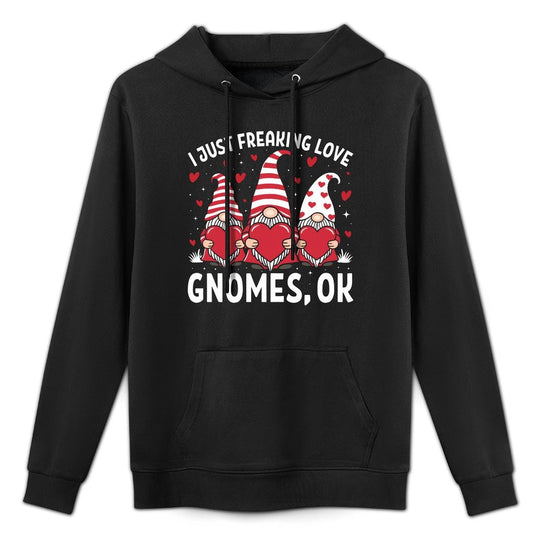 I Just Freaking Love Gnomes Ok Pilling-Resistant Hoodie