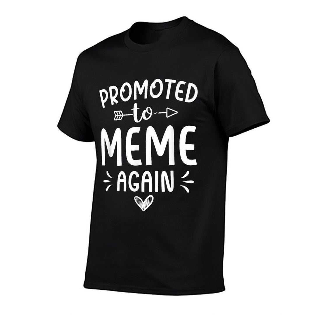 Promoted To Meme Again Future Meme Grandma Meme To Be  Graphic-printed T-Shirt