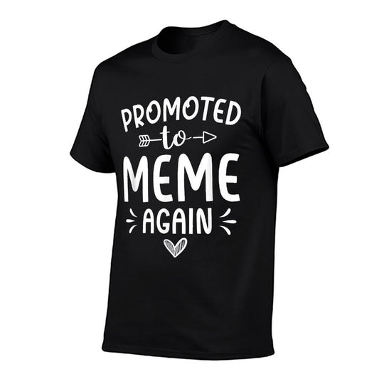 Promoted To Meme Again Future Meme Grandma Meme To Be  Graphic-printed T-Shirt