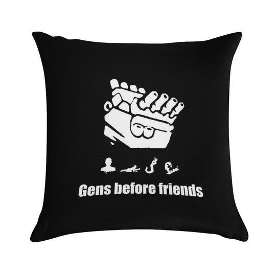Gens Before Friends! Soft Home Decor Throw Pillow