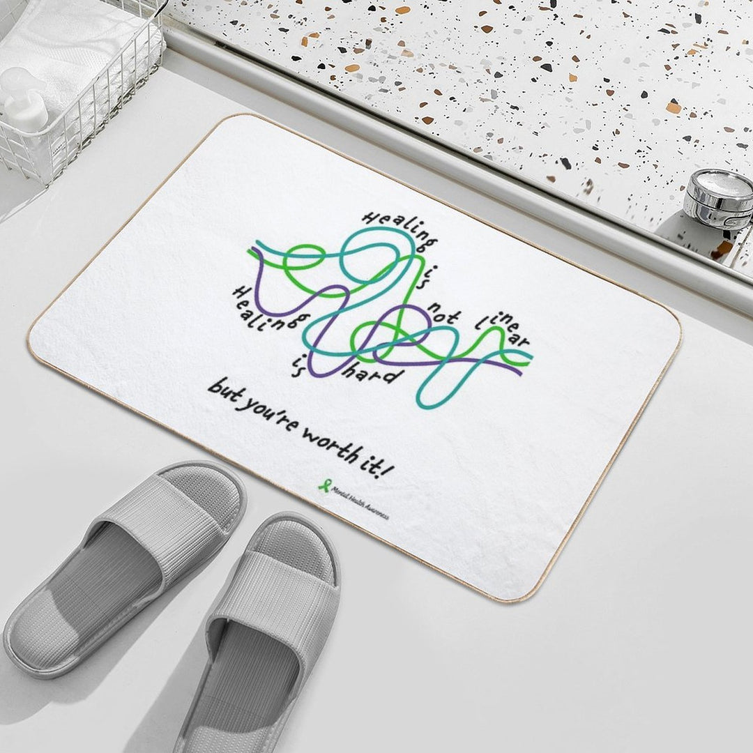 Healing Is Not Linear. Healing Is Hard  High-Traffic Bath Mat