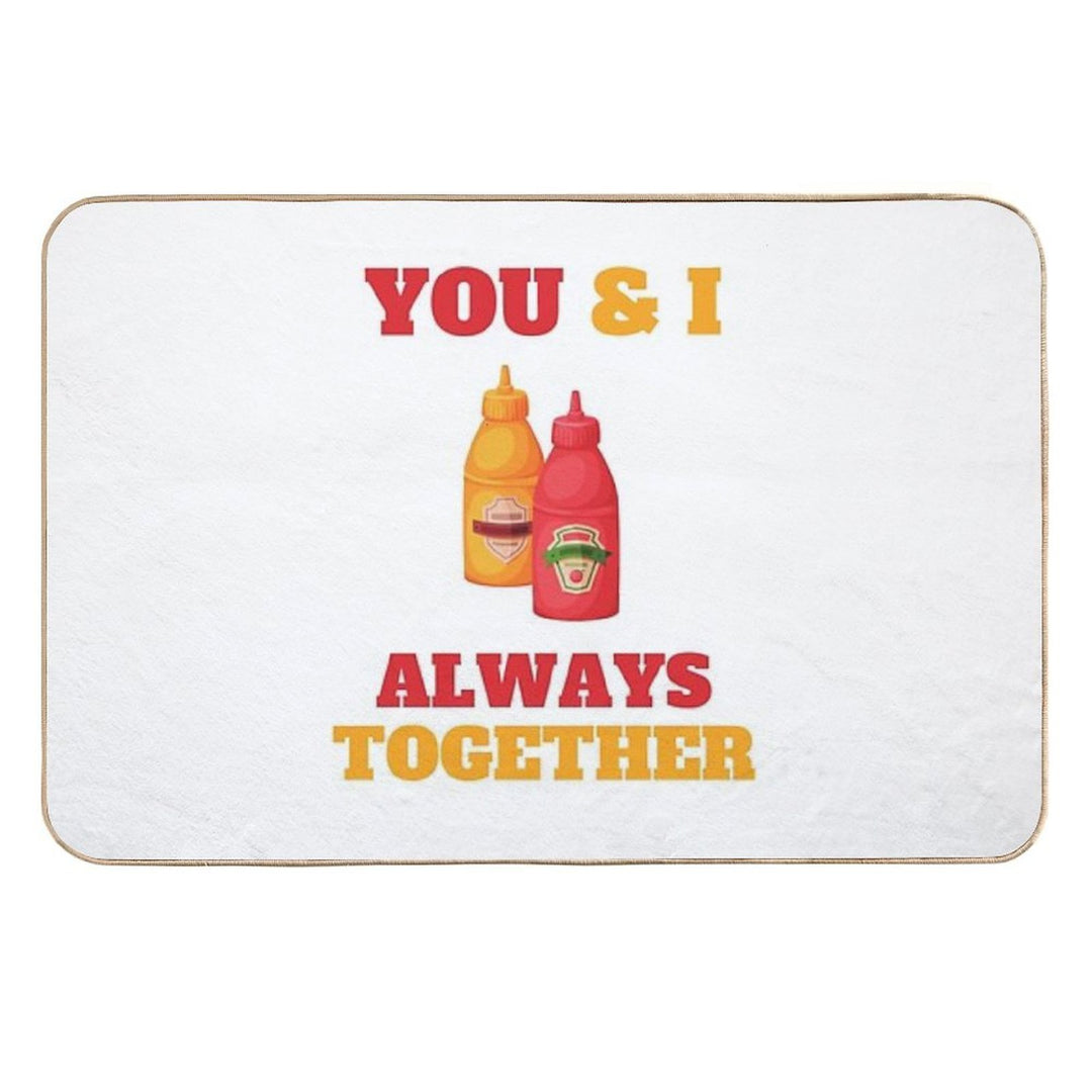 You & I Always Together Ketchup Heinz Mustard Condiments  Eco-Friendly Bath Mat