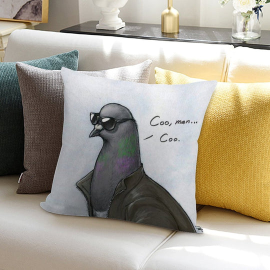 Coo' Man, Coo' Pigeon Soft Warmth Comfort Throw Pillow