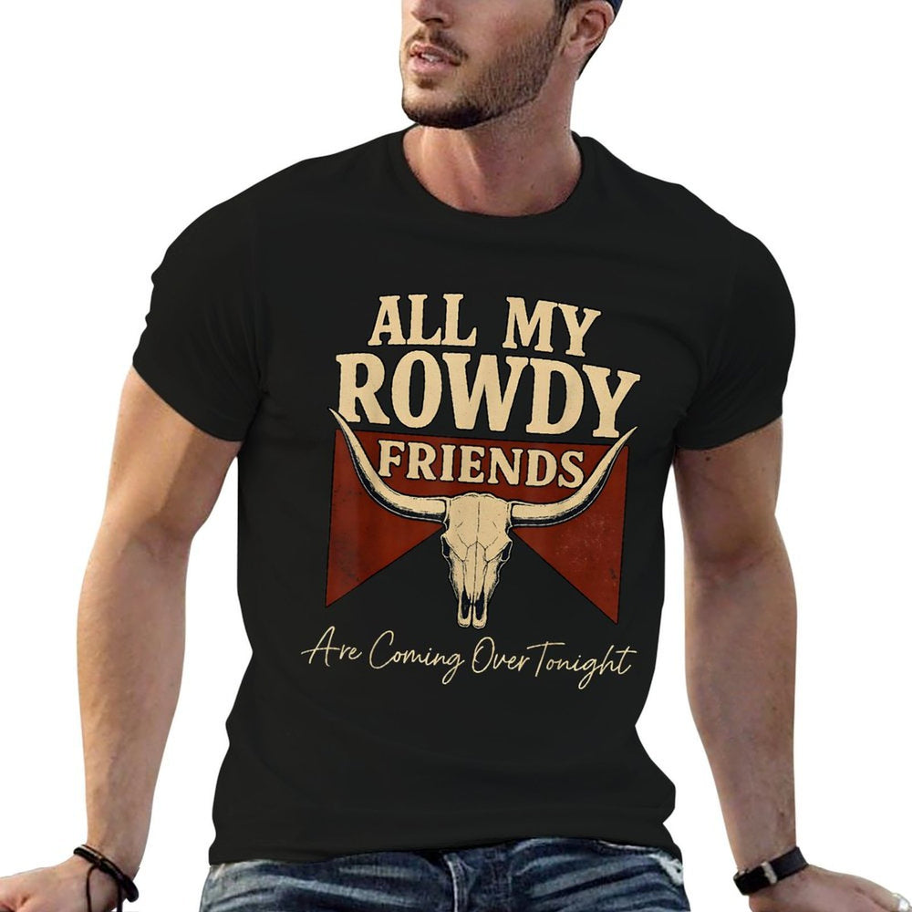 Hank Name All My Rowdy Friends Are Coming Over Tonight Gift  Trendy Pattern T-Shirt