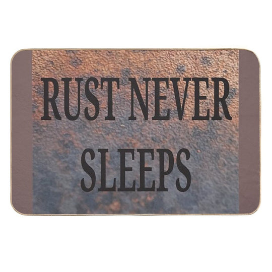Rust Never Sleeps  Easy Maintenance Bath Mat