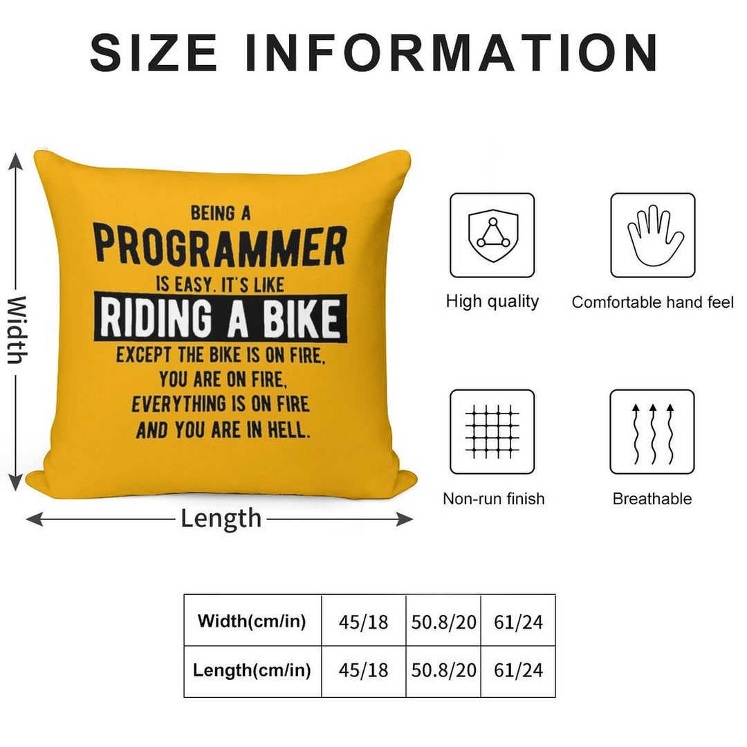 Being A Programmer Is Easy. It's Like Riding A Bike - Funny Programming Jokes - Light Color Soft Skin-Friendly Throw Pillow