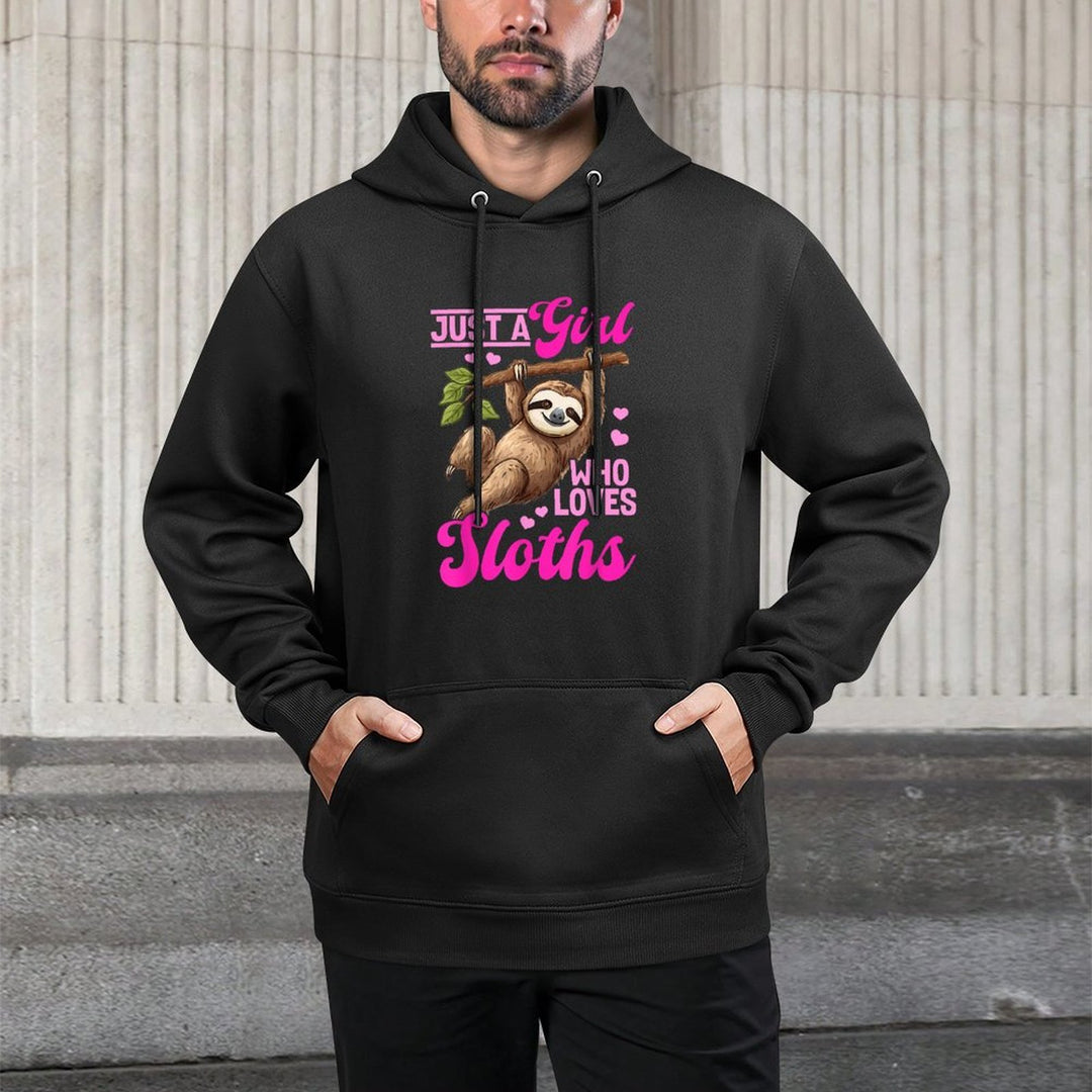Funny Lazy Sloth Just A Girl Who Loves Sloths Pilling-Resistant Hoodie