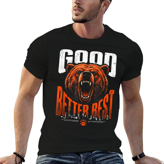 Motivation Saying Bears Good Better Best Never Let It Rest  Lightweight T-Shirt