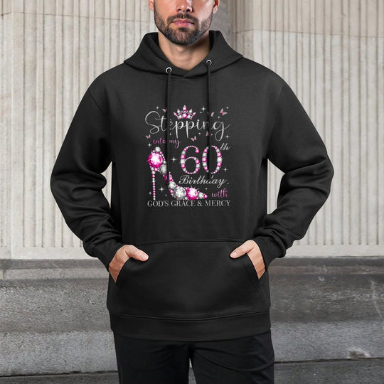 Stepping Into My 60th Birthday With God's Grace & Mercy Moisture-Wicking Hoodie