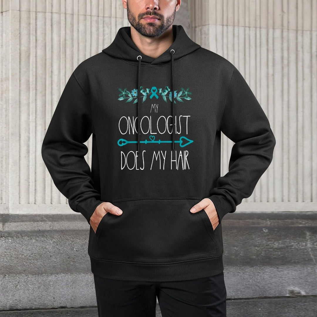 My Oncologist Does My Hair Ovarian Cancer Awareness Products Medium-Weight Fabric Hoodie