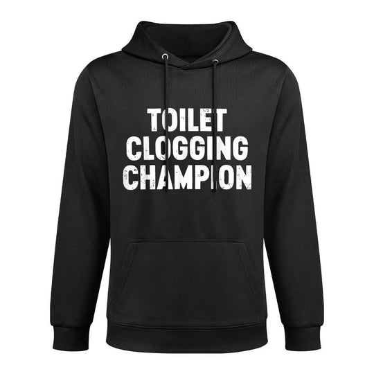 Toilet Clogging Champion Machine Washable Hoodie