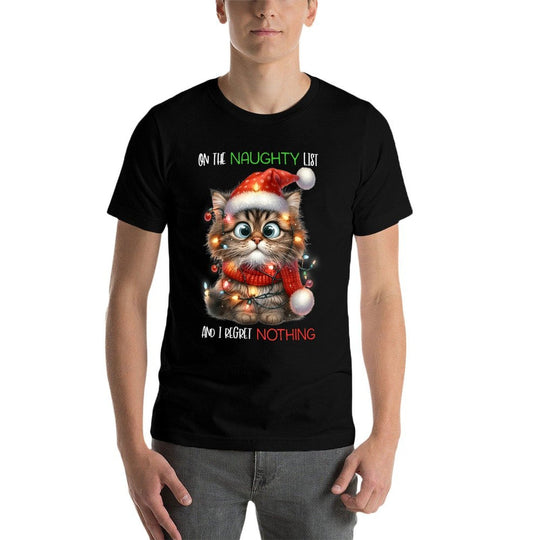 On The Naughty List And I Regret Nothing Cat Christmas Funny Men Women Kids  Wrinkle-resistant T-Shirt