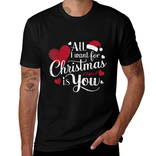 All I Want For Christmas Is You  High-quality Stitching T-Shirt