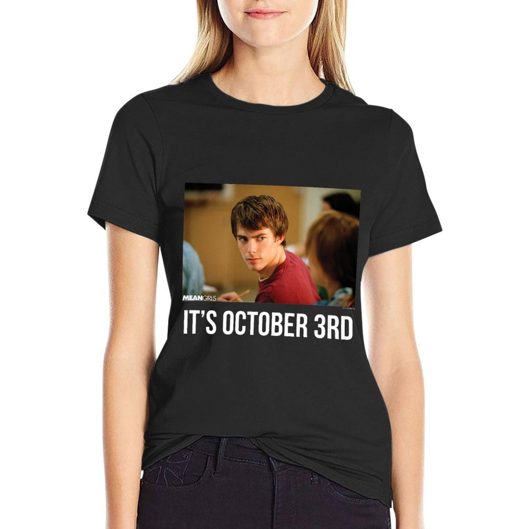 Mean Girls Its October 3rd Aaron Samuels Cady Heron Meme Premium  Breathable T-Shirt