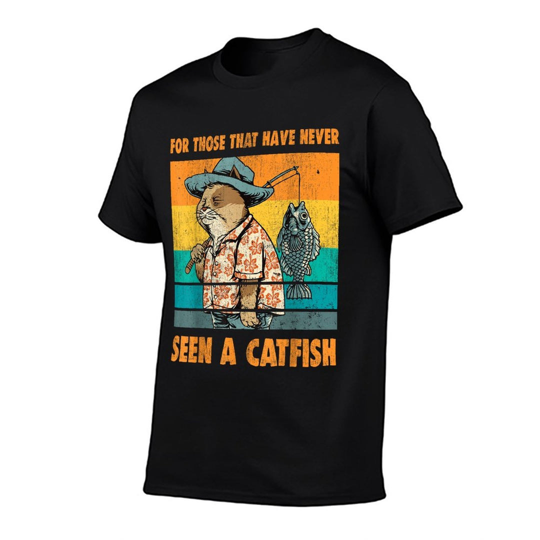For Those That Have Never Seen A Catfish Funny Cat  Fishing  Summer-ready Fabric T-Shirt
