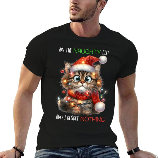 On The Naughty List And I Regret Nothing Cat Christmas Funny Men Women Kids  Wrinkle-resistant T-Shirt