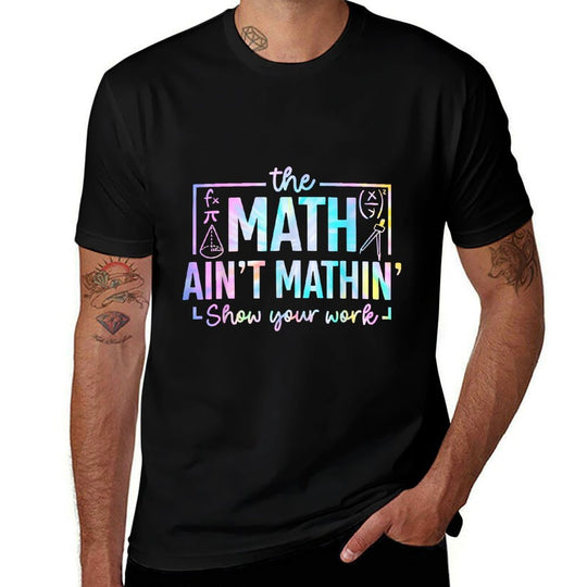 The Math Aint Mathin Funny Math Teacher  Ribbed Collar T-Shirt