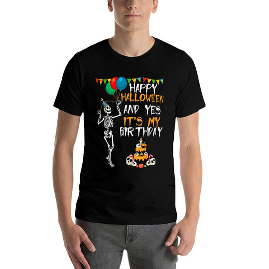 Scary Happy Halloween And Yes Its My Birthday Skeleton  Eco-friendly Material T-Shirt