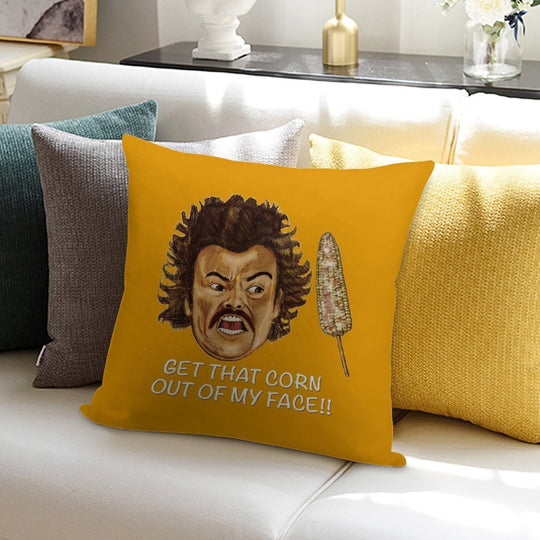 Get That Corn Out of My Face!! Soft Short Plush Fabric Throw Pillow
