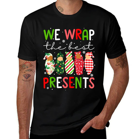We Wrap The Best Presents Mother Baby Unit Cute Christmas Comfortable T-Shirt