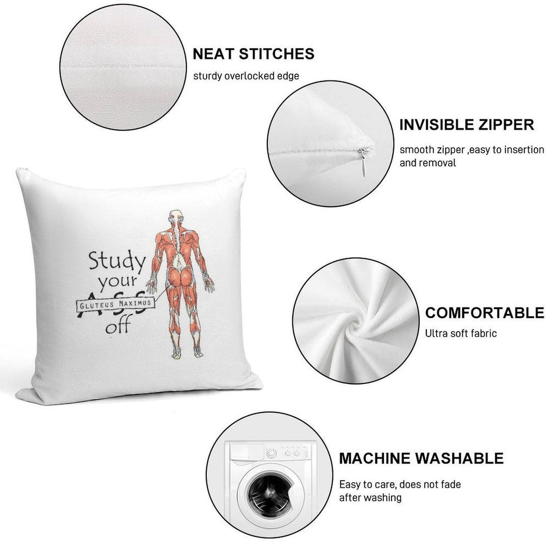 Study Your Gluteus Maximus Off Soft Style Accent Throw Pillow