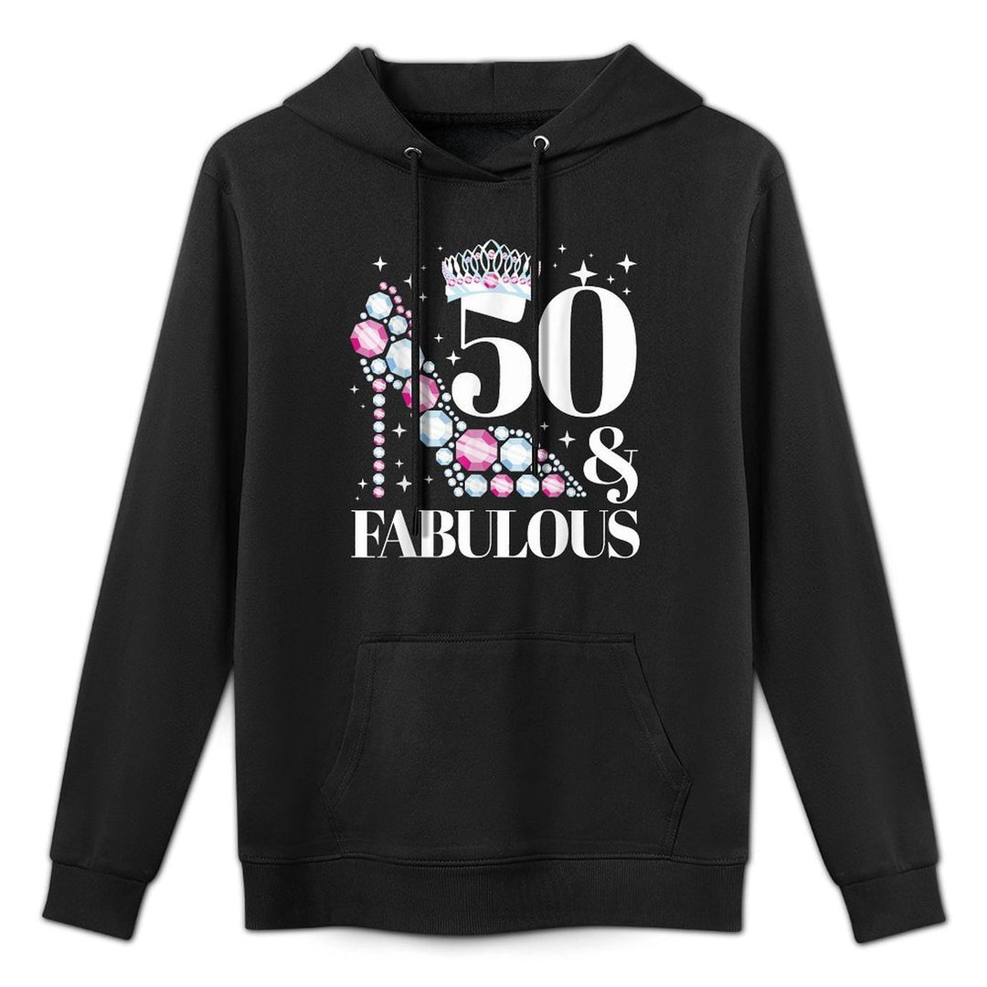 50 And Fabulous 50th Birthday Like A Queen All-Day Comfort Hoodie