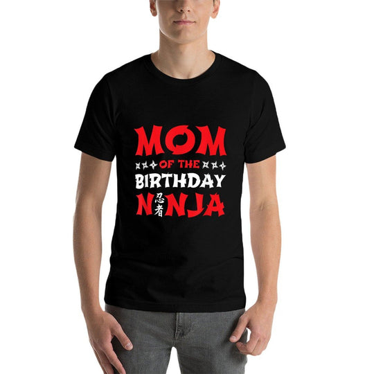 Birthday Ninja - Kids Party - Mom of The Birthday Ninja  Fade-proof Color T-Shirt