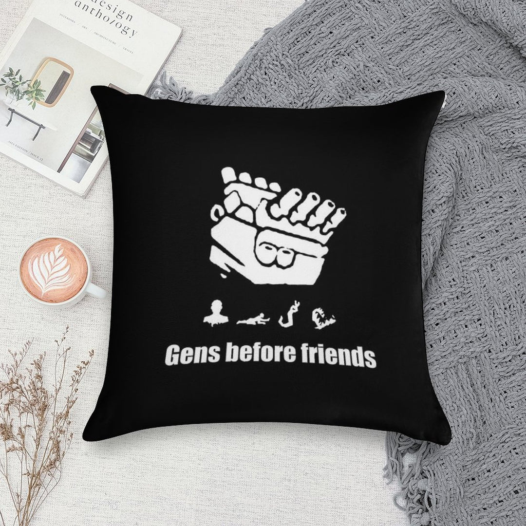 Gens Before Friends! Soft Home Decor Throw Pillow