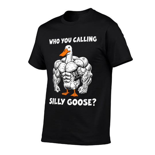 Funny Gym Who You Calling Silly Goose Meme  Summer-ready Fabric T-Shirt
