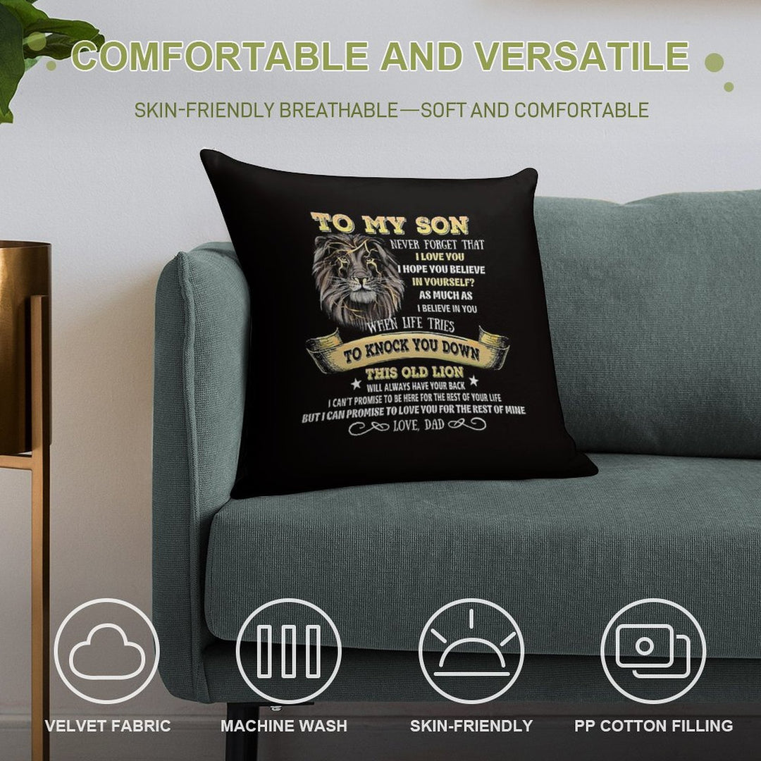 Gift To My Son From Dad, Lion To My Son From Dad, Never Forget That I Love You Soft Short Plush Fabric Throw Pillow