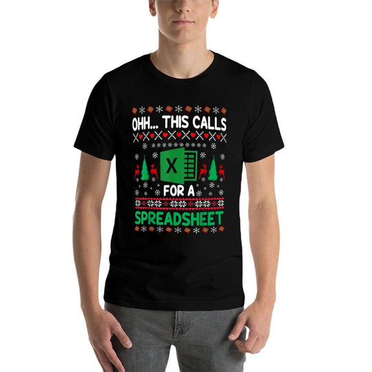 Oh This Calls for A Spreadsheet Christmas Sweater Excel Ugly  Classic T-Shirt