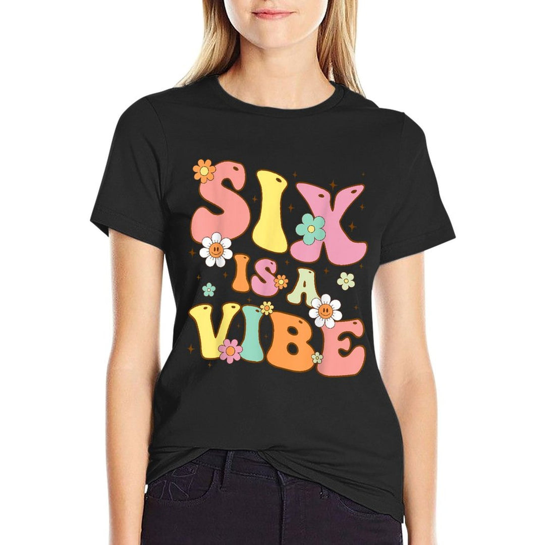 Groovy 6th Birthday Six Is A Vibe 6 Year Old Girls Boys Kid  Summer-ready Fabric T-Shirt